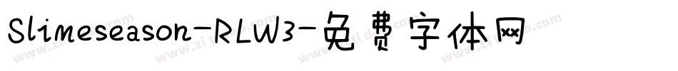 Slimeseason-RLW3字体转换