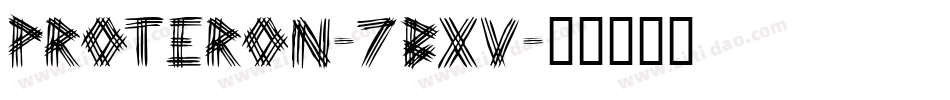 Proteron-7BxV字体转换