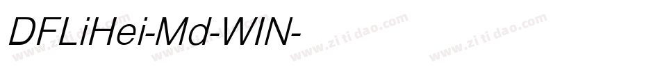 DFLiHei-Md-WIN字体转换