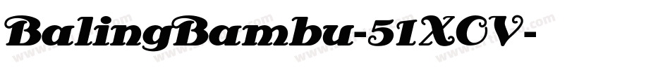 BalingBambu-51XOV字体转换