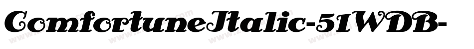 ComfortuneItalic-51WDB字体转换
