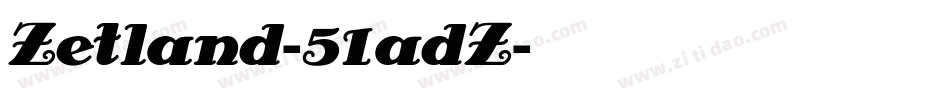 Zetland-51adZ字体转换