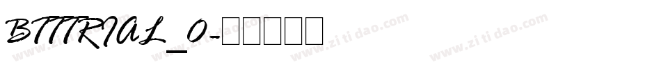 BTTTRIAL_0字体转换