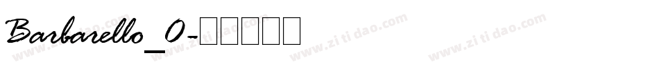 Barbarello_0字体转换