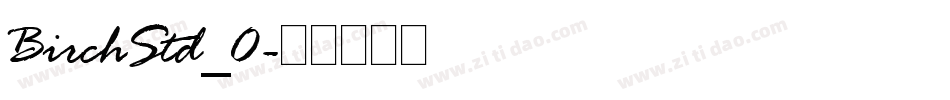 BirchStd_0字体转换