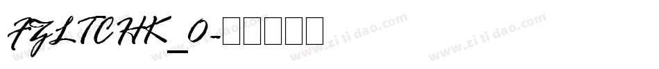 FZLTCHK_0字体转换