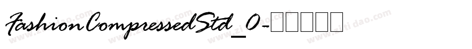 FashionCompressedStd_0字体转换