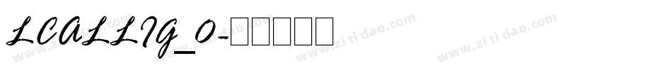 LCALLIG_0字体转换