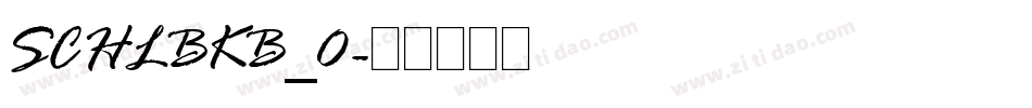 SCHLBKB_0字体转换