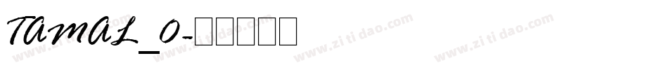 TAMAL_0字体转换