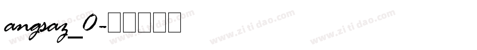 angsaz_0字体转换