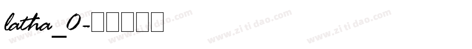 latha_0字体转换