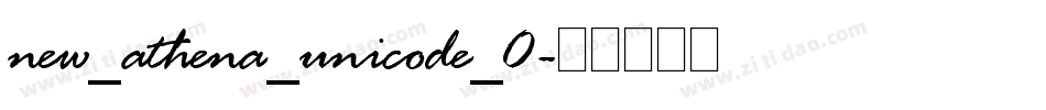 new_athena_unicode_0字体转换