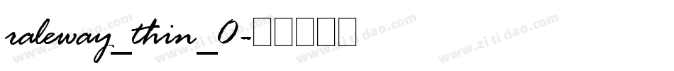 raleway_thin_0字体转换
