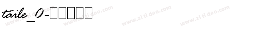 taile_0字体转换