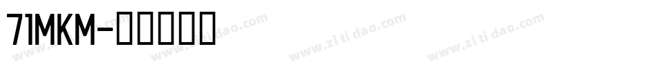 71MKM字体转换