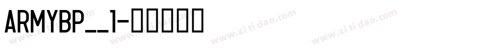 ARMYBP__1字体转换
