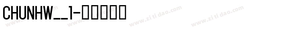 CHUNHW__1字体转换