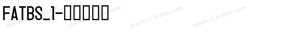 FATBS_1字体转换