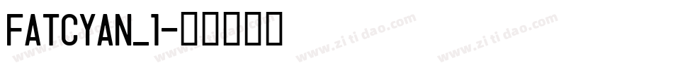 FATCYAN_1字体转换