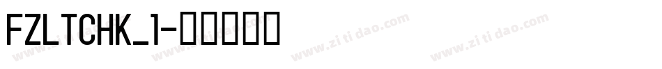FZLTCHK_1字体转换