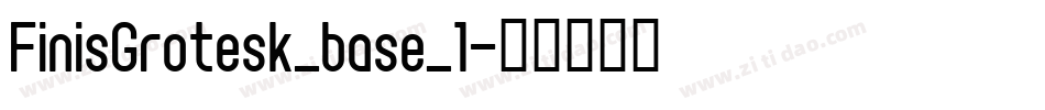 FinisGrotesk_base_1字体转换