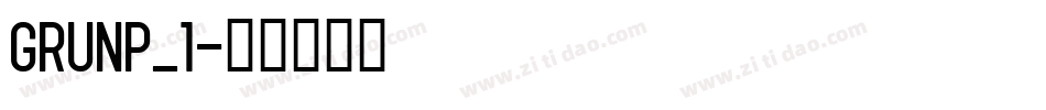 GRUNP_1字体转换