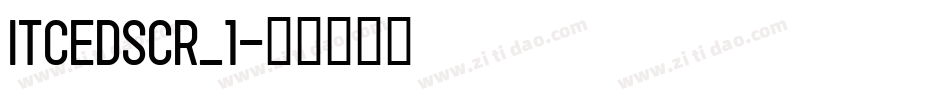ITCEDSCR_1字体转换
