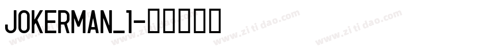 JOKERMAN_1字体转换