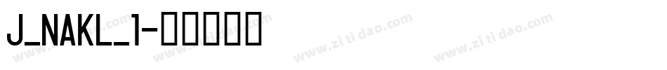 J_NAKL_1字体转换