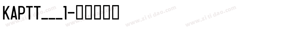 KAPTT___1字体转换