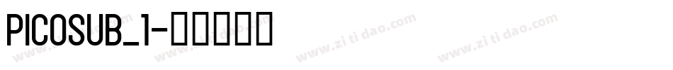 PICOSUB_1字体转换