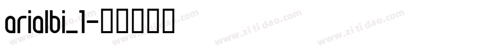arialbi_1字体转换