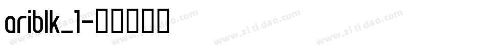 ariblk_1字体转换