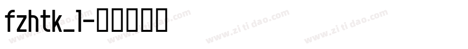 fzhtk_1字体转换