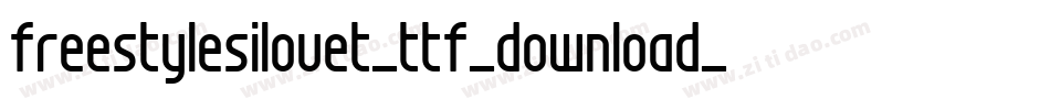 freestylesilouet_ttf_download_by_protofonts_2_转换器字体转换