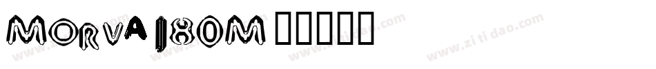 Morva-J80M字体转换