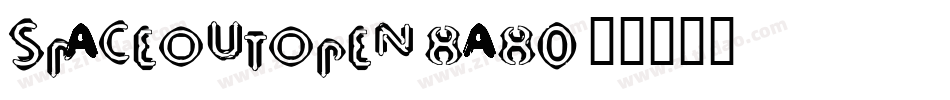 Spaceoutopen-8a80字体转换
