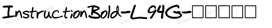 InstructionBold-L94G字体转换