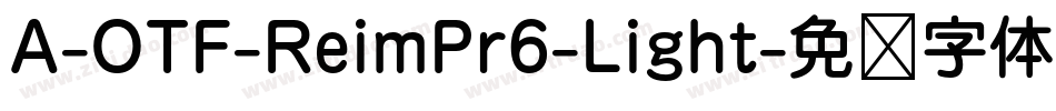 A-OTF-ReimPr6-Light字体转换