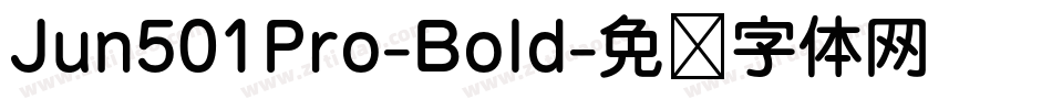 Jun501Pro-Bold字体转换