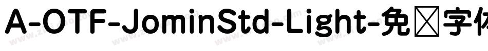 A-OTF-JominStd-Light字体转换