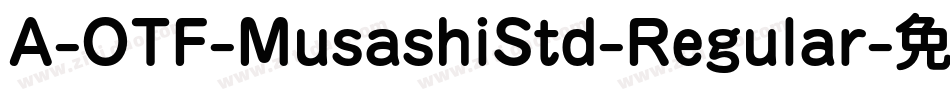 A-OTF-MusashiStd-Regular字体转换