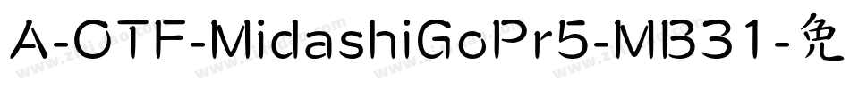 A-OTF-MidashiGoPr5-MB31字体转换