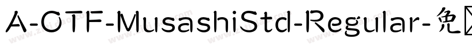 A-OTF-MusashiStd-Regular字体转换