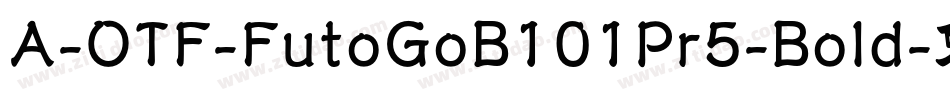 A-OTF-FutoGoB101Pr5-Bold字体转换