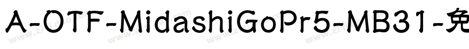 A-OTF-MidashiGoPr5-MB31字体转换