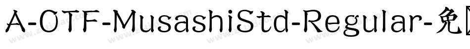 A-OTF-MusashiStd-Regular字体转换