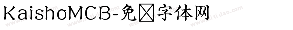 KaishoMCB字体转换
