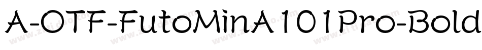 A-OTF-FutoMinA101Pro-Bold字体转换